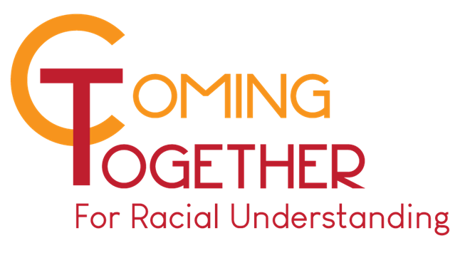 Coming Together For Racial Understanding